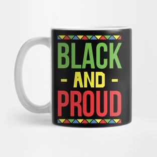 Black and Proud, Black History Month, Black Lives Matter, African American History Mug